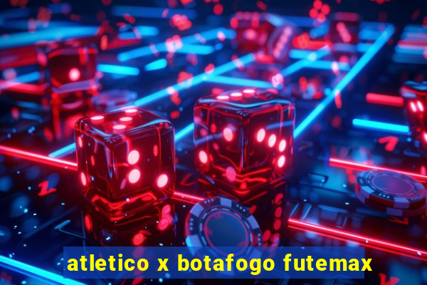 atletico x botafogo futemax